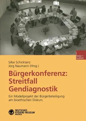 Naumann / Schicktanz |  Bürgerkonferenz: Streitfall Gendiagnostik | Buch |  Sack Fachmedien