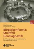 Naumann / Schicktanz |  Bürgerkonferenz: Streitfall Gendiagnostik | Buch |  Sack Fachmedien