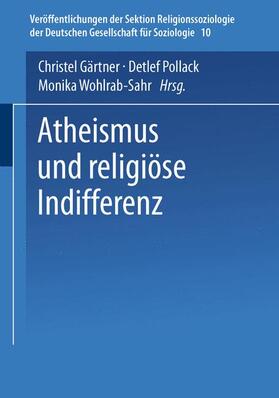 Gärtner / Pollack / Wohlrab-Sahr |  Atheismus und religiöse Indifferenz | Buch |  Sack Fachmedien