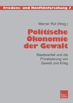 Ruf | Politische Ökonomie der Gewalt | Buch | 978-3-8100-3747-3 | sack.de