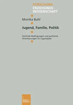 Buhl | Jugend, Familie, Politik | Buch | 978-3-8100-3768-8 | www.sack.de