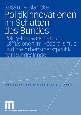 Blancke |  Blancke, S: Politikinnovationen im Schatten des Bundes | Buch |  Sack Fachmedien