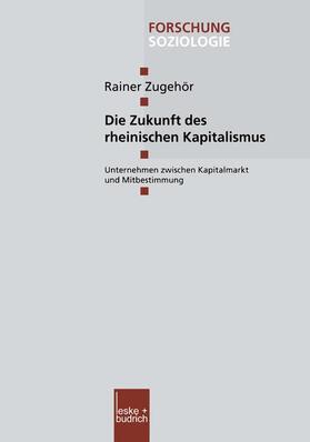 Zugehör | Zugehör, R: Zukunft des rheinischen Kapitalismus | Buch | 978-3-8100-3781-7 | sack.de