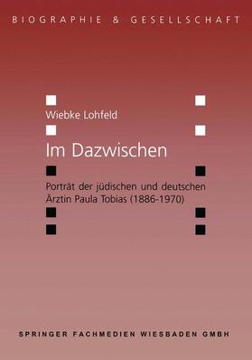 Lohfeld | Lohfeld, W: Im Dazwischen | Buch | 978-3-8100-3785-5 | sack.de