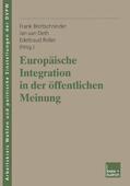 Brettschneider / van Deth / Roller |  Europäische Integration in der öffentlichen Meinung | Buch |  Sack Fachmedien