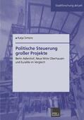 Simons |  Simons, K: Politische Steuerung großer Projekte | Buch |  Sack Fachmedien