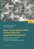 Bussmann / Stöbe-Blossey / Esch |  Neue Steuerungsmodelle ¿ Frischer Wind im Jugendhilfeausschuss? | Buch |  Sack Fachmedien