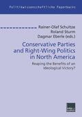 Schultze / Sturm / Eberle |  Conservative Parties and Right-Wing Politics in North Americ | Buch |  Sack Fachmedien