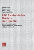 Jessen / Vogt / Lenz |  B2C Elektronischer Handel ¿ eine Inventur | Buch |  Sack Fachmedien