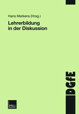 Merkens |  Lehrerbildung in der Diskussion | Buch |  Sack Fachmedien