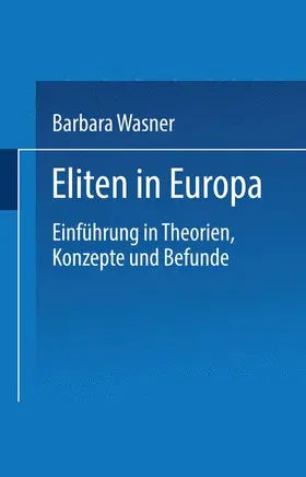 Wasner |  Eliten in Europa | Buch |  Sack Fachmedien