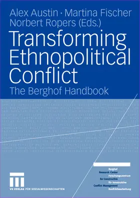 Austin / Ropers / Fischer |  Transforming Ethnopolitical Conflict | Buch |  Sack Fachmedien