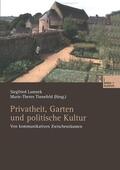 Tinnefeld / Lamnek |  Privatheit, Garten und politische Kultur | Buch |  Sack Fachmedien