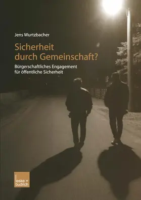 Wurtzbacher |  Sicherheit durch Gemeinschaft? | Buch |  Sack Fachmedien