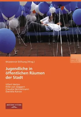 Herlyn / Karow / Seggern |  Jugendliche in öffentlichen Räumen der Stadt | Buch |  Sack Fachmedien