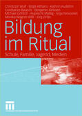 Wulf / Jörissen / Althans |  Bildung im Ritual | Buch |  Sack Fachmedien