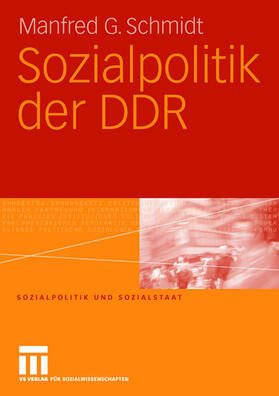 Schmidt |  Schmidt, M: Sozialpolitik der DDR | Buch |  Sack Fachmedien