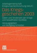 Schreiber / AKUF / AKUF Univ. Hamburg |  Kriegsgeschehen 2003 | Buch |  Sack Fachmedien
