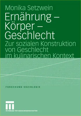 Setzwein | Ernährung - Körper - Geschlecht | Buch | 978-3-8100-4122-7 | www.sack.de
