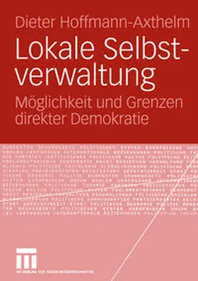 Hoffmann-Axthelm |  Lokale Selbstverwaltung | Buch |  Sack Fachmedien