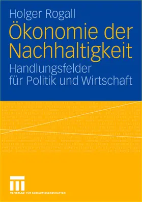 Rogall |  Ökonomie der Nachhaltigkeit | Buch |  Sack Fachmedien