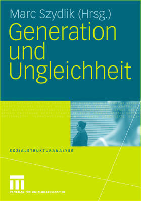 Szydlik |  Generation und Ungleichheit | Buch |  Sack Fachmedien