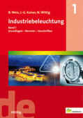 Weis / Kaiser / Wittig |  Weis, B: Industriebeleuchtung 01 | Buch |  Sack Fachmedien