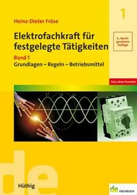 Fröse |  Elektrofachkraft für festgelegte Tätigkeiten Band 01 | Buch |  Sack Fachmedien