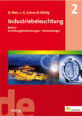 Weis / Kaiser / Wittig |  Industriebeleuchtung | Buch |  Sack Fachmedien