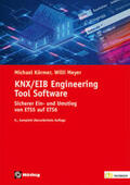 Meyer / Körmer |  KNX/EIB Engineering Tool Software | Buch |  Sack Fachmedien