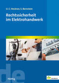 Heckner / Bernstein |  Rechtssicherheit im Elektrohandwerk | Buch |  Sack Fachmedien
