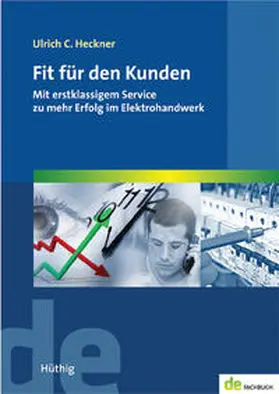 Heckner |  Fit für den Kunden | Buch |  Sack Fachmedien