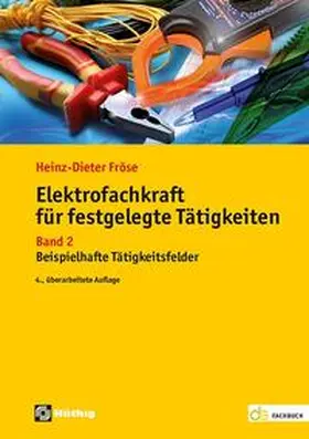 Fröse |  Elektrofachkraft für festgelegte Tätigkeiten Band 2 | Buch |  Sack Fachmedien
