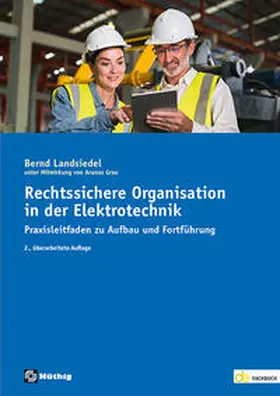 Landsiedel |  Rechtssichere Organisation in der Elektrotechnik | Buch |  Sack Fachmedien