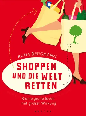 Bergmann |  Shoppen und die Welt retten | Buch |  Sack Fachmedien