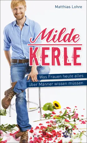 Lohre |  Milde Kerle | Buch |  Sack Fachmedien
