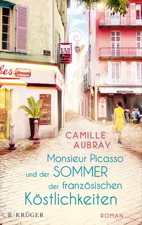 Aubray |  Monsieur Picasso und der Sommer der französischen Köstlichkeiten | Buch |  Sack Fachmedien