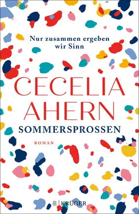 Ahern |  Sommersprossen – Nur zusammen ergeben wir Sinn | Buch |  Sack Fachmedien