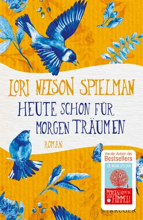Nelson Spielman | Heute schon für morgen träumen | Buch | 978-3-8105-3062-2 | www.sack.de