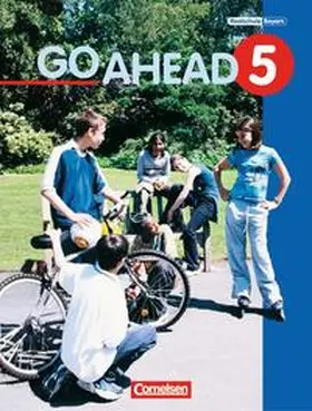 Berold / Eastwood / Zahn |  Go Ahead - Ausgabe für die sechsstufige Realschule in Bayern / 5. Jahrgangsstufe - Schülerbuch | Buch |  Sack Fachmedien