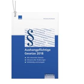 Aushangpflichtige Gesetze 2018 | Buch | 978-3-8111-0175-3 | sack.de