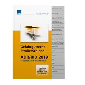  Gefahrgutrecht Straße/Schiene ADR/RID 2019 inkl. nationaler Vorschriften | Buch |  Sack Fachmedien