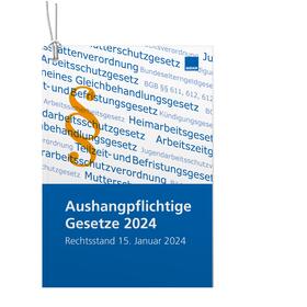 Aushangpflichtige Gesetze 2024 | Buch | 978-3-8111-0531-7 | sack.de