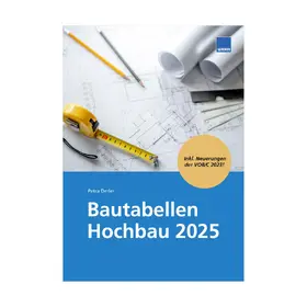 Petra Derler | Bautabellen Hochbau 2025 | Buch | 978-3-8111-0586-7 | www.sack.de