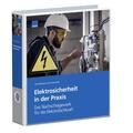 Udo Mathiae / Ernst Schneider |  Elektrosicherheit in der Praxis | Loseblattwerk |  Sack Fachmedien