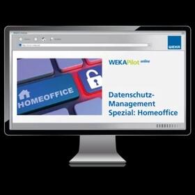 Ehmann / Grimme / Häcker |  Datenschutz-Management Spezial: Homeoffice | Datenbank |  Sack Fachmedien