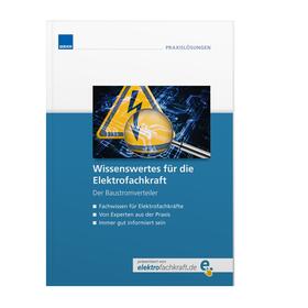 Schneider |  Wissenswertes für die Elektrofachkraft - Der Baustromverteiler | Buch |  Sack Fachmedien