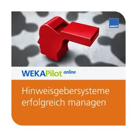 Hinweisgebersysteme erfolgreich managen | WEKA | Datenbank | sack.de