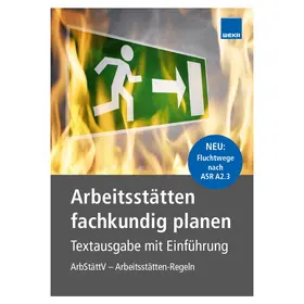  Arbeitsstätten fachkundig planen | Buch |  Sack Fachmedien