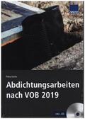 Derler |  Abdichtungsarbeiten nach VOB 2019 | Buch |  Sack Fachmedien
